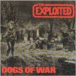 The Exploited : Dogs of War